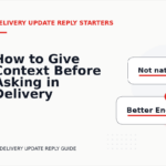 How to Give Context Before Asking in Delivery Update Reply English
