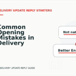 Common Opening Mistakes in Delivery Update Replys
